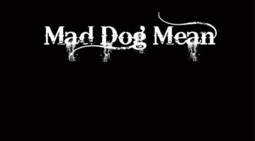 Mad Dog Mean